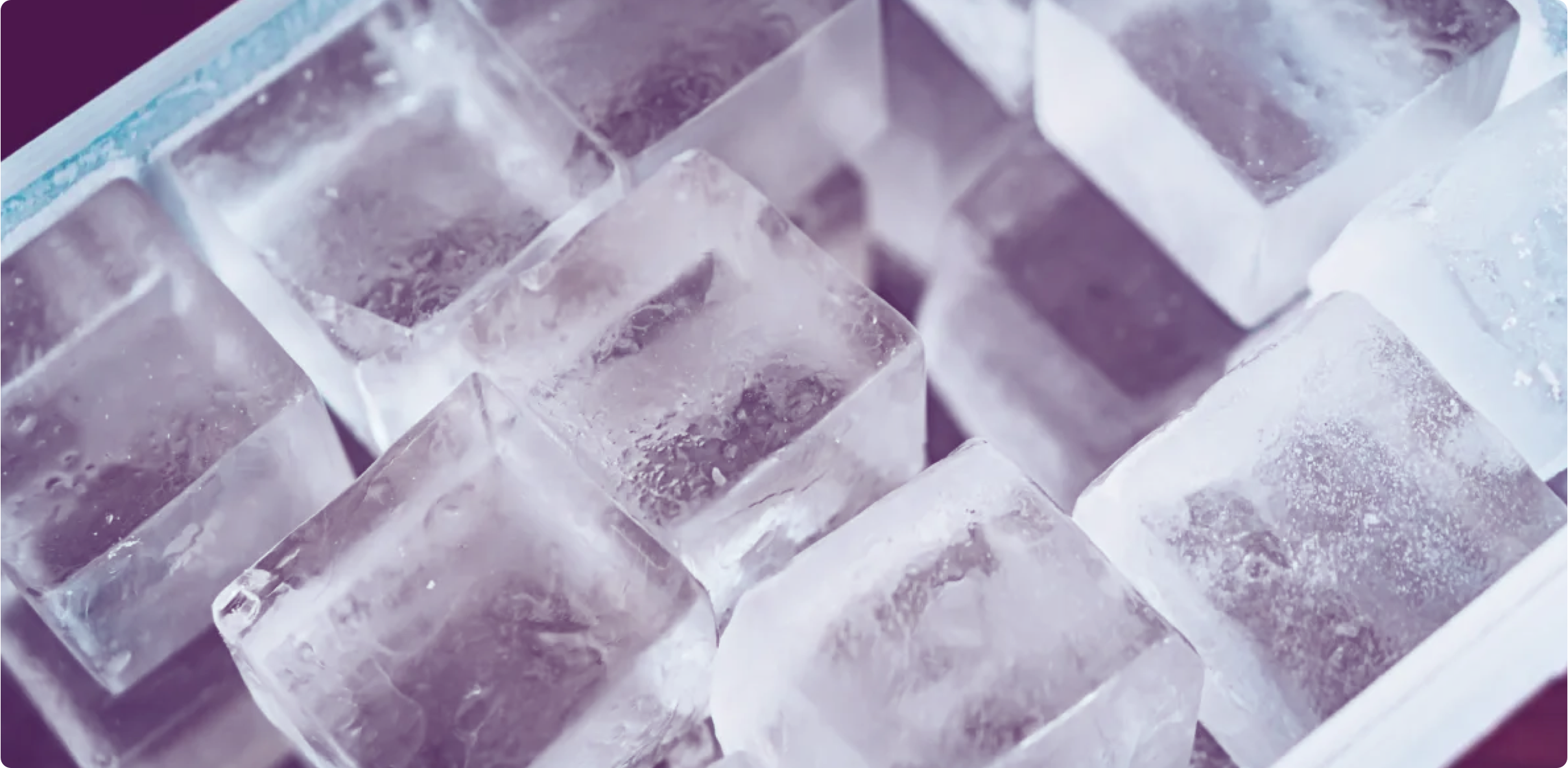 Clear ice cubes.
